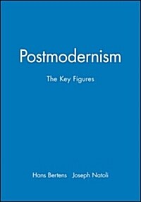 Postmodernism : The Key Figures (Paperback)