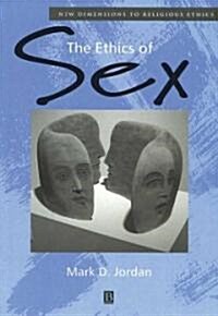 The Ethics of Sex (Paperback)