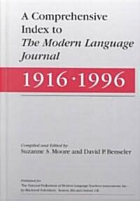 A Comprehensive Index to the Modern Language Journal (1916-1996) (Hardcover)