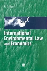 International Environmental Law and Economics (Paperback)