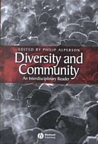 Diversity and Community : An Interdisciplinary Reader (Hardcover)