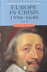 Europe Crisis 1598-1648 2e (Hardcover, 2, Revised)