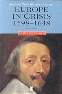 Europe in Crisis: 1598-1648 (Paperback, 2)