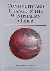 Continuity and Change in the Westphalian Order (Paperback)