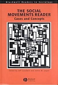 The Social Movements Reader : Cases and Concepts (Hardcover)