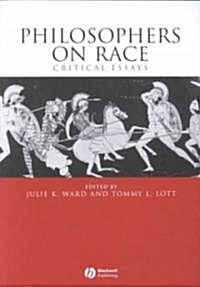 Philosophers on Race: Critical Essays (Paperback)