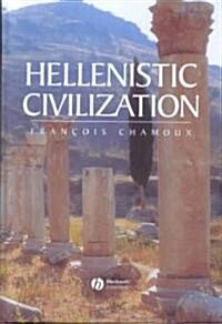Hellenistic Civilization (Hardcover)
