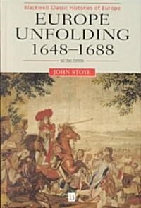 Europe Unfolding : 1648-1688 (Hardcover, 2nd Edition)