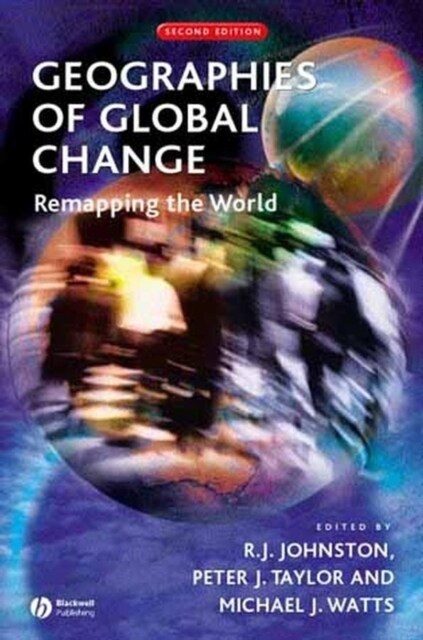 Geographies of Global Change : Remapping the World (Paperback, 2 ed)