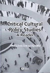 Critical Cultural Policy Studies (Hardcover)