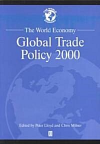 The World Economy: Global Trade Policy 2000 (Paperback)