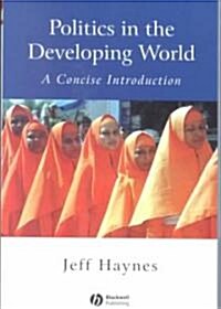 Politics in the Developing World: A Concise Introduction (Paperback, 2)