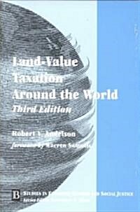 Land-Value Taxation Around the World: Studies in Economic Reform and Social Justice (Paperback, 3, Revised)
