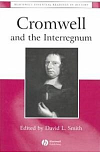 Cromwell and the Interregnum: The Essential Readings (Paperback)