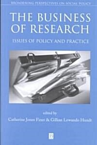 Business of Research - Issues of Policy and Pratice (Paperback)