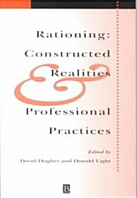 Rationing Constructed Realitie (Paperback)