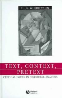 Text, context, pretext: critical issues in discourse analysis