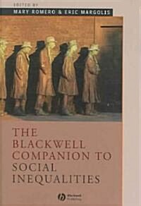 The Blackwell Companion to Social Inequalities (Hardcover, Revised)