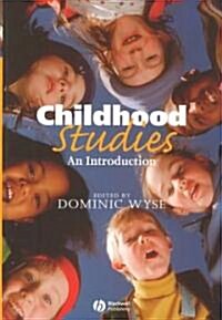 Childhood Studies : An Introduction (Hardcover)