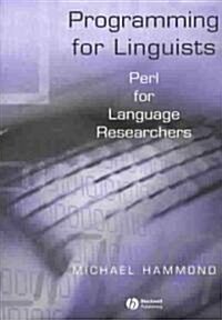 Programming for Linguists: Perl for Language Researchers (Paperback)