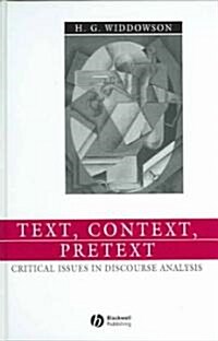 Text, Context, Pretext: Critical Issues in Discourse Analysis (Hardcover)