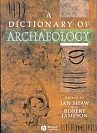 Dictionary of Archaeology (Paperback)