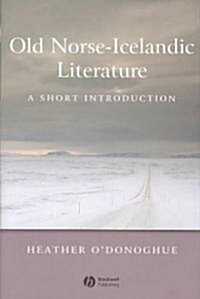 Old Norse-Icelandic Literature: A Short Introduction (Hardcover)