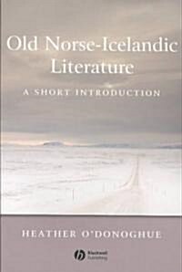 Old Norse-Icelandic Literature: A Short Introduction (Paperback)