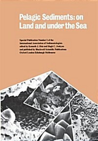 Pelagic Sediments : On Land and Under the Sea (Paperback)