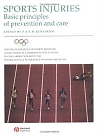 Sports Injuries : Basic Principles of Prevention and Care (Hardcover)
