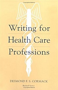 Writing for Health Care Professions (Paperback, 2 Rev ed)