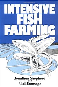 Intensive Fish Farming (Paperback, Revised)