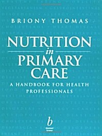 Nutrition in Primary Care (Paperback)