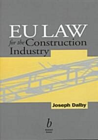 Eu Law for the Construction Industry (Hardcover)