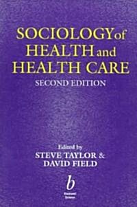 Sociology of Health and Health Care (Paperback, 2nd, Subsequent)