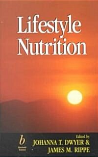 Lifestyle Nutrition : Part of the Lifestyle Medicine Series (Paperback)