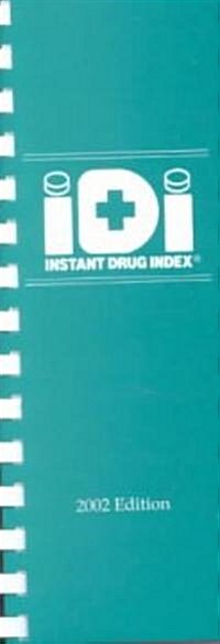 Instant Drug Index 2002 (Paperback, Spiral)