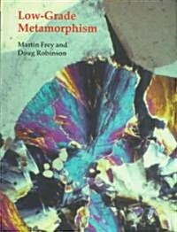 Low-Grade Metamorphism (Hardcover)