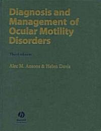 Diagnosis and Management of Ocular Motility Disorders (Hardcover, 3rd, Subsequent)