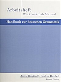 Handbuch Deutschen 4th Ed + Workbook + Lab Manual + Lixl-purcell Ruckblick + Ackermann Der Besuch Der Alten Dame (Paperback, 4th)