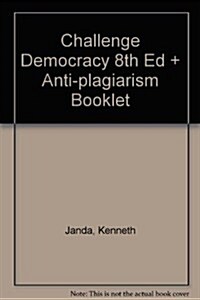 Challenge Democracy 8th Ed + Anti-plagiarism Booklet (Hardcover, 8th)