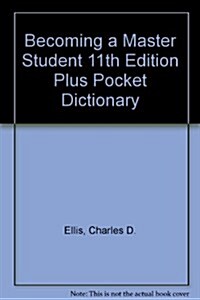 Becoming a Master Student 11th Ed + Pocket Dictionary (Paperback, 11th)