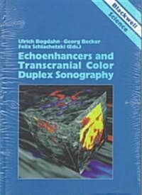 Echoenhancers and Transcranial Color Duplex Sonography (Hardcover)