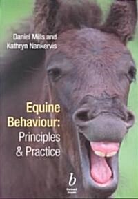 Equine Behaviour: Principles and Practice (Paperback)