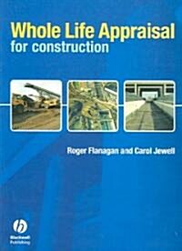 Whole Life Appraisal for Construction (Paperback)