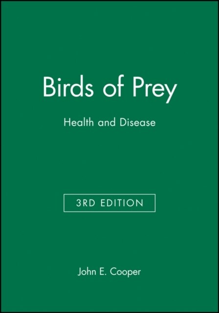 Birds of Prey: Health and Disease (Hardcover, 3)