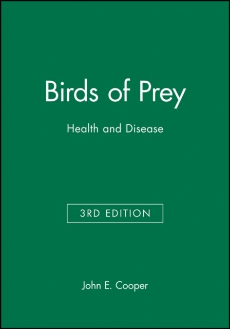 Birds of Prey : Health and Disease (Hardcover, 3 ed)