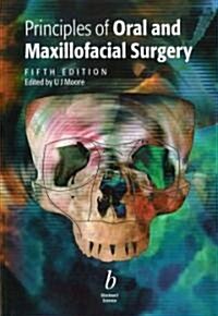 Principles of Oral and Maxillofacial Surgery (Paperback, 5th, Subsequent)