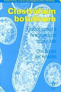 Clostridium Botulinum (Paperback)
