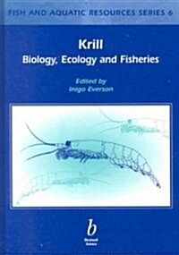 Krill: Biology, Ecology and Fisheries (Hardcover)